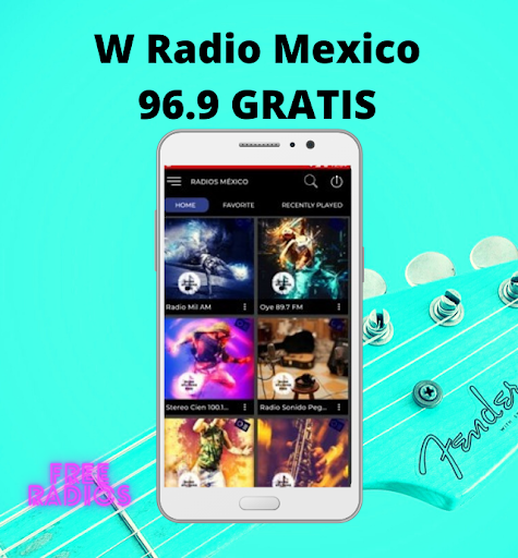 W Radio Mexico 96.9 GRATIS