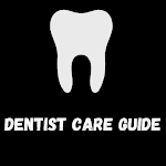 Cover Image of Download Dentist Care Guide  APK