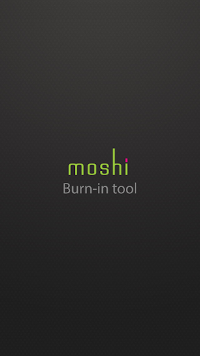 Android application Burn-in Tool screenshort