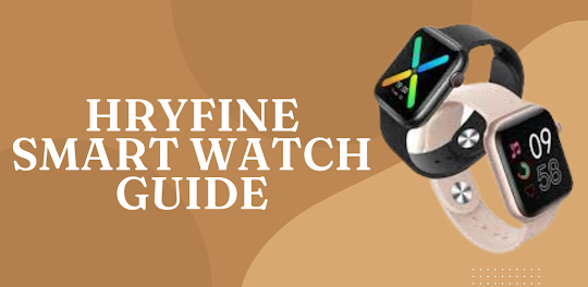 guide Hryfine Smart Watch
