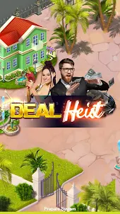 Deal Heist - Win Big & Rich