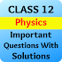 Class 12 Physics Imp Questions