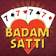 Badam Satti - Sevens Game