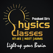 Physics Classes by Prashant Sir