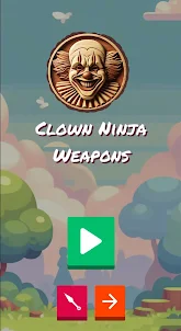 Clown Ninja Weapons