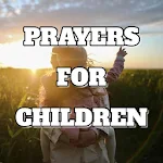 Cover Image of Download Prayer For Children  APK