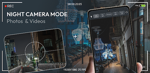 Night Camera Mode Photo Video