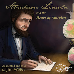 Icon image Abraham Lincoln and the Heart of America