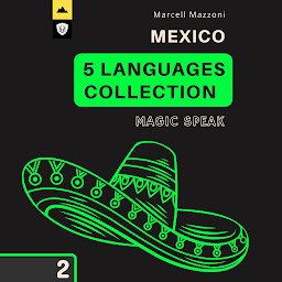 Icon image Mexico: Learn 5 Languages With Short Stories 2