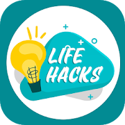 Life Hacks - Ultimate life hacks