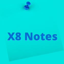 X8 Notes