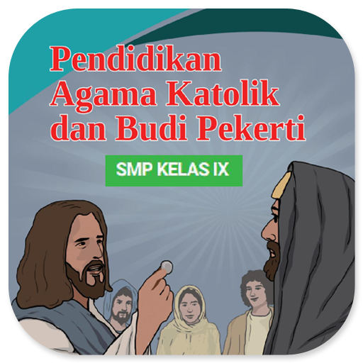 Agama Katolik Kelas 9 Merdeka - AppWisp.com