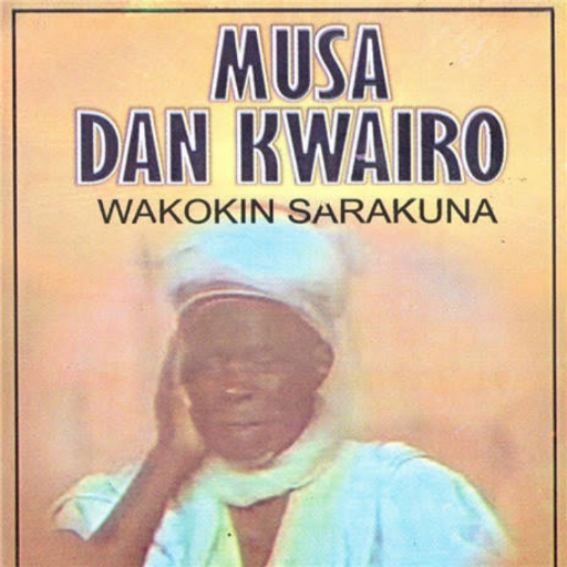 Dan Kwairo: wakokin Alh Musa d