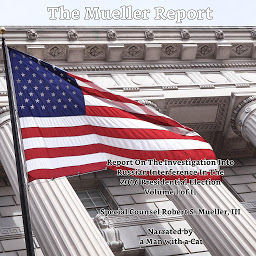 Icon image The Mueller Report - Volume I: Report On The Investigation Into Russian Interference In The 2016 Presidential Election