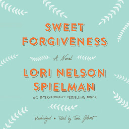 Icon image Sweet Forgiveness: A Novel