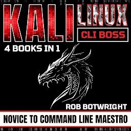 Icon image Kali Linux CLI Boss: Novice To Command Line Maestro