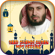 Saad Ghamdi Quran mp3 Offline