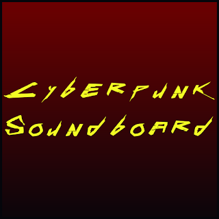 Cyberpunk Soundboard
