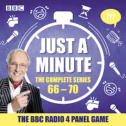 Icon image Just a Minute: Series 66 – 70: The BBC Radio 4 comedy panel game