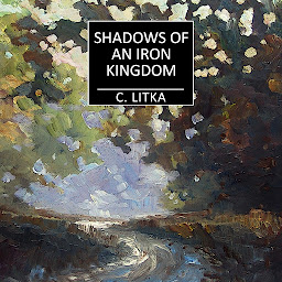 Icon image Shadows of an Iron Kingdom: A Nine Star Mystery/Adventure #3