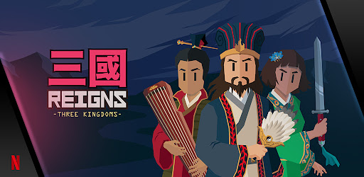 Reigns: Three Kingdoms v1.3338 APK (Full Game)