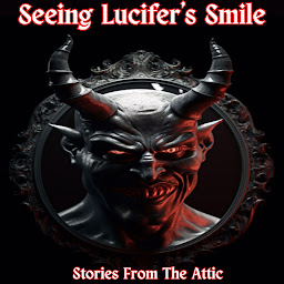 Obraz ikony: Seeing Lucifer’s Smile