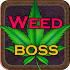 Weed Boss - Run A Ganja Farm & Be Firm Tycoon Inc2.10.3