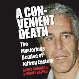 Icon image A Convenient Death: The Mysterious Demise of Jeffrey Epstein