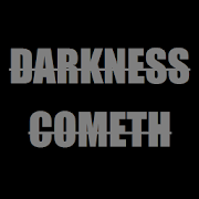 Darkness Cometh