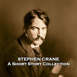 Icon image The Short Stories of Stephen Crane: Despite tragically dying at 29 he is regarded as a hugely innovative writer making contributions in Naturalism, Realism and Impressionism.