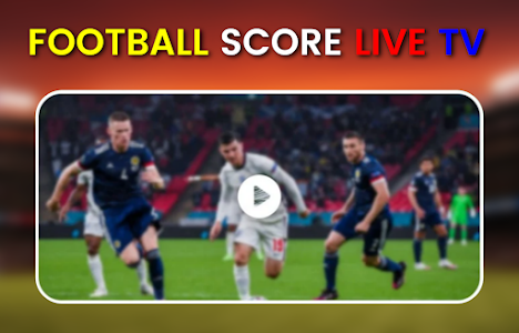 Football Score Live TV HD Unknown