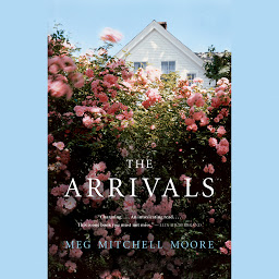 Icon image The Arrivals: A Novel