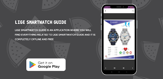 LIGE Smartwatch Guide