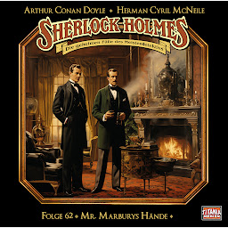 Icon image Sherlock Holmes - Die geheimen Fälle des Meisterdetektivs, Folge 62: Mr. Marburys Hände