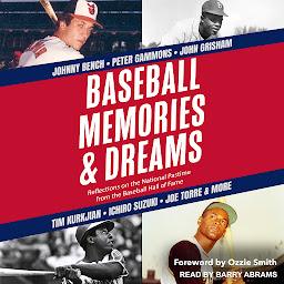 Icon image Baseball Memories & Dreams: Reflections on the National Pastime from the Baseball Hall of Fame