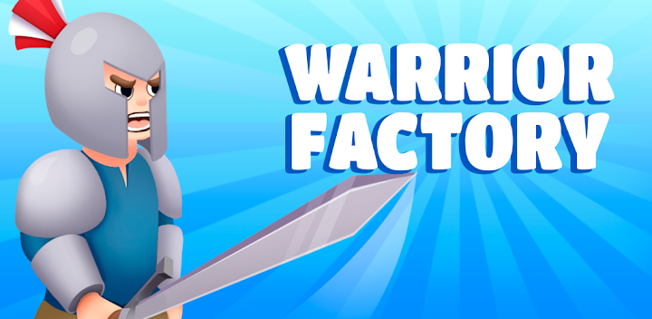 Warrior Factory