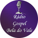 Cover Image of Download Rádio Gospel Bela do Vale 1.0 APK