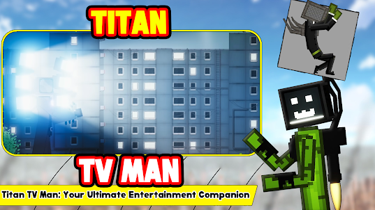 Titan tv man melon playground