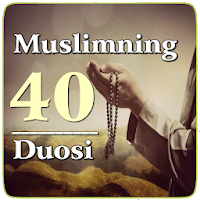 Mo'min Muslimning 40 duosi