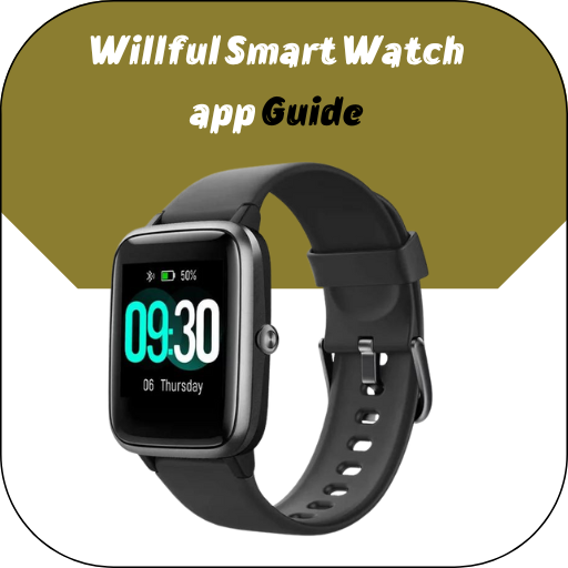 Willful Smart Watch app Guide Applications sur Google Play