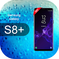 Galaxy S8 plus | Theme for Samsung S8 plus