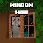 Cover Image of Télécharger Window Man mod for MCPE  APK