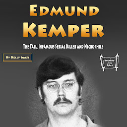 Obraz ikony: Edmund Kemper: The Tall, Infamous Serial Killer and Necrophile