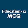 Education12 MCQ
