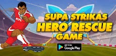 Supa Strikas Hero Rescue Gameのおすすめ画像1