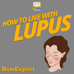 Icon image How To Live With Lupus
