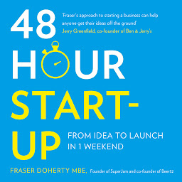 Icon image 48-Hour Start-up: From idea to launch in 1 weekend