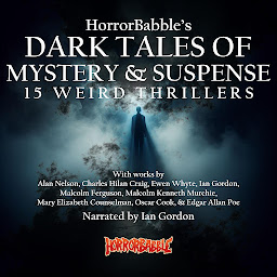 Icon image Dark Tales of Mystery & Suspense: 15 Weird Thrillers