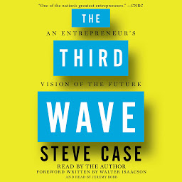 Icon image The Third Wave: An Entrepreneur's Vision of the Future
