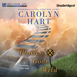 Icon image Ghost Gone Wild: A Bailey Ruth Ghost Novel